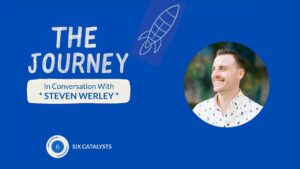 The Journey : In Conversation With Steven Werley